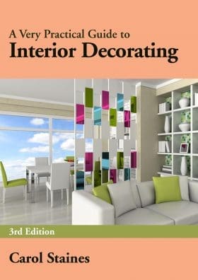 A Very Practical Guide to Interior Decorating 3rd Edition Carol & Allan Staines